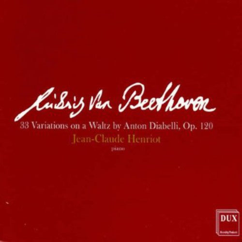 Jean-Claude Henriot - 33 Variations on a Waltz By Anton Diabelli [CD]