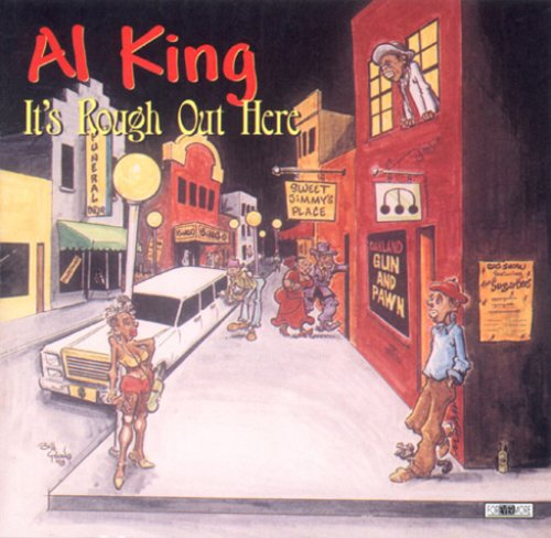 Al King - It's Rough Out Here [CD]