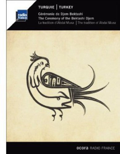 Ceremony Of The Bektashi Djem - Ceremony of Bektashi Djem: Tradition of Abdal Musa [CD]