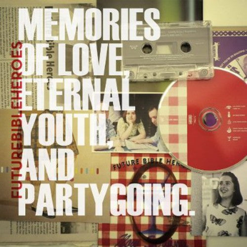 Future Bible Heroes - Memories Of Love, Eternal Youth, and Partygoing [4 CD]