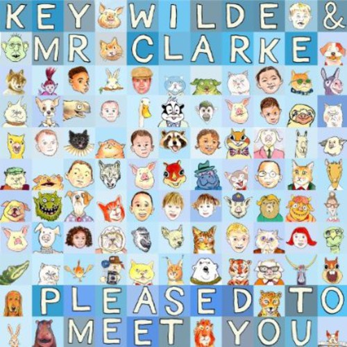 Key Wilde & Mr Clarke - Pleased to Meet You [CD]