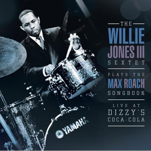Willie Jones III - Willie Jones III Plays the Max Roach Songbook [CD]