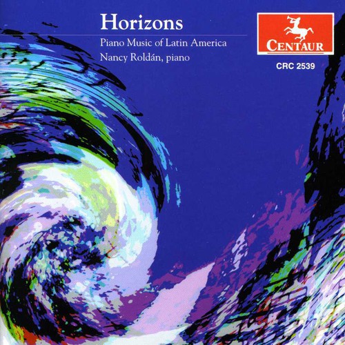 Horizons Piano Music Of Latin America / Various - Horizons: Piano Music of Latin America / Various [CD]