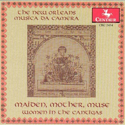 Alfonso X / Feminae / New Orleans Musica Da Camera - Maiden Mother Muse [CD]
