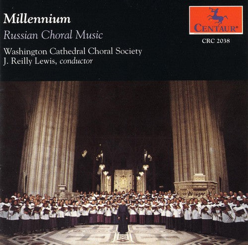 J. Reilly Lewis - Millenium: Russian Choral Music [CD]