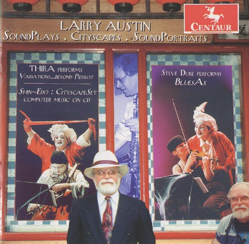 Larry Austin - CDCM Computer Music Series #28 [CD]