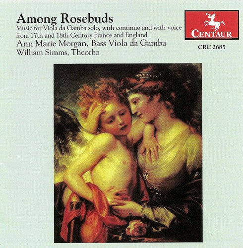 Ann Marie Morgan - Among Rosebuds: Music for Viola Da Gamba Solo [CD]