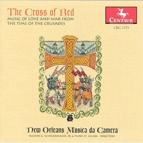 New Orleans Musica Da Camera - Cross of Red: Music of Love & War Time of Crusades [CD]