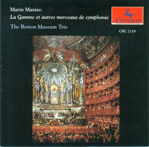 Marais / Boston Museum Trio - La Gamme Et Autre Morceaux de Symphonie [CD]
