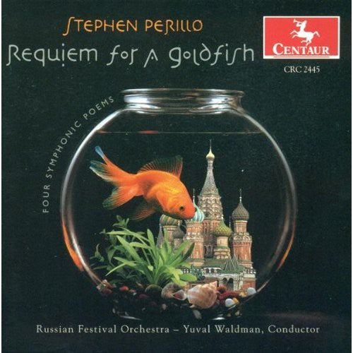 Perillo / Russian Fest Orch, Waldman - Requiem for a Goldfish / Lullaby for Orch / Et Al [CD]