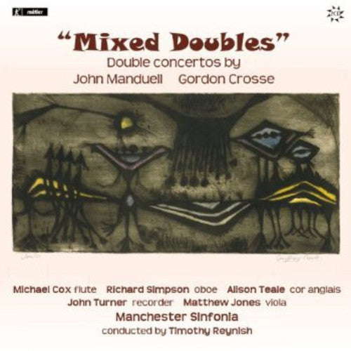 Crosse / Manduell / Manchester Sinfonia / Reynish - Mixed Doubles [CD]