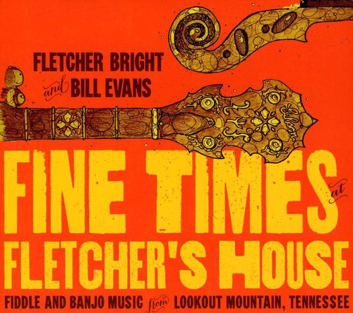 Bill Evans & Fletcher Bright - Fine Times at Fletcher's House [CD]