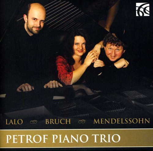 Lalo / Brunch / Mendelssohn / Petrof Piano Trio - Lalo Bruch & Mendelssohn [CD]