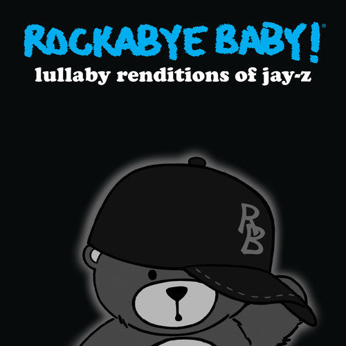 Rockabye Baby! - Lullaby Renditions of Jay-Z [CD]