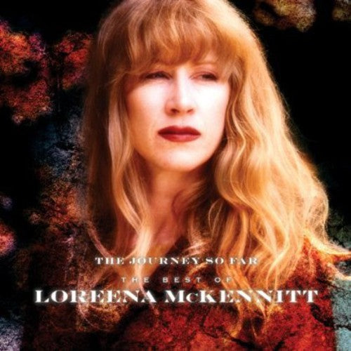 Loreena McKennitt - Journey So Far the Best of Loreena McKennitt [CD]
