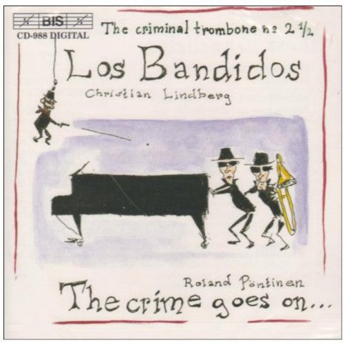 CHRISTIAN LINDBERG - Los Bandidos [CD]