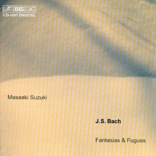 Masaaki Suzuki - Fantasias & Fugues [CD]
