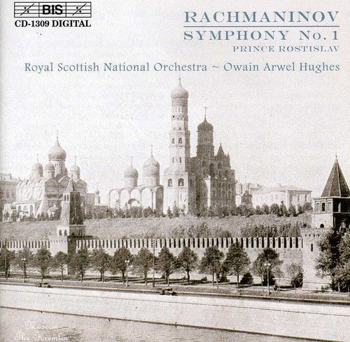 Owain Arwel Hughes - Symphony 1 in D minor / Prince Rostislav [CD]