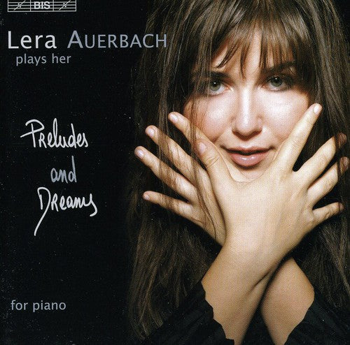Lera Auerbach - Preludes & Dreams [CD]