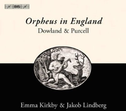 Dowland / Purcell / Kirkby / Lindberg - Orpheus in England: Songs & Lute Music [CD]
