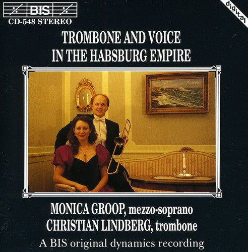CHRISTIAN LINDBERG - Trombone & Voice from Hapsburg Empire / Various [CD]