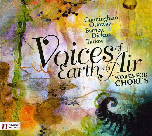 Scott Tucker - Voices of Earth & Air: Works for Chorus [CD]