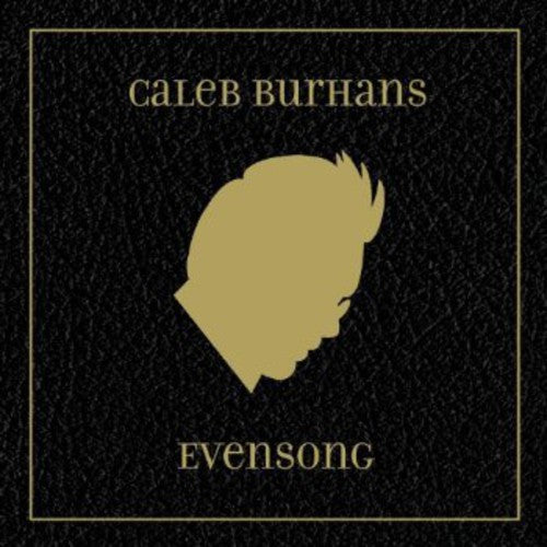 Caleb Burhans - Evensong [CD]