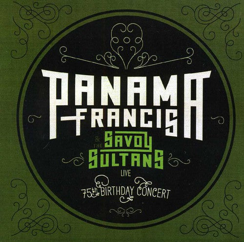 PANAMA FRANCIS - Panama Francis and The Savoy Sultans: 75th Birthday Concert [CD]