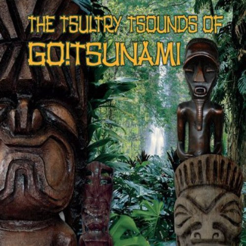 Go Tsunami - Tsulty Tsounds of Go: Tsunami [CD]