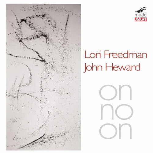 Lori Freedman - Lori Freedman & John Heward [CD]