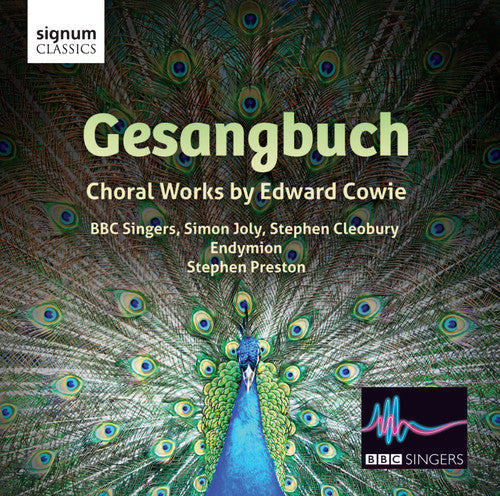 Cowie / Bbc Singers / Preston - Gesangbuch: Choral Works By Edward Cowie [CD]