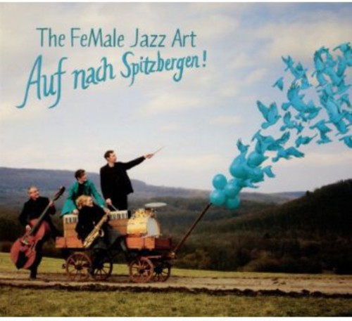The Female Jazz Art - Auf Nach Spitzbergen! [CD]