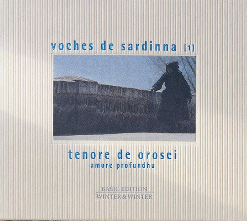 Ernst Reijseger & Tenore E Con - 1: Tenore de Orosei / Amore Profundhu [CD]