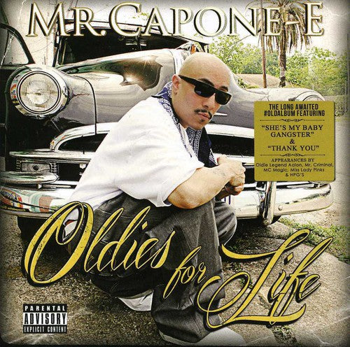 Mr. Capone-E - Oldies for Life [CD]