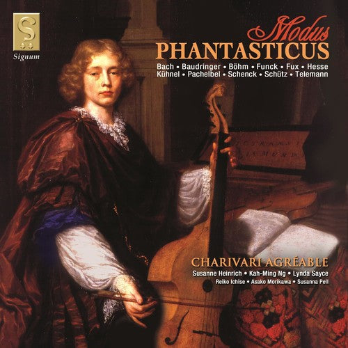 Charivari Agréable - Modus Phantasticus [CD]