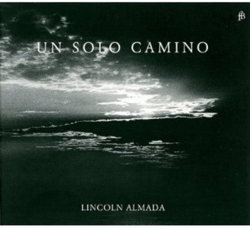 Parra / Almada / Mascardi - Un Solo Camino [CD]