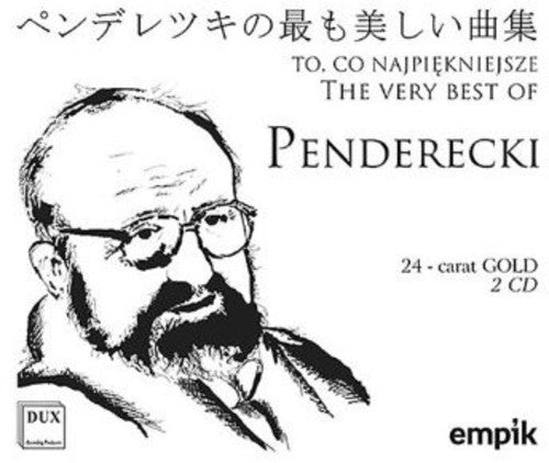 Penderecki / Orkiestra Filharmonii Krakowskiej - Very Best of Penderecki [CD]