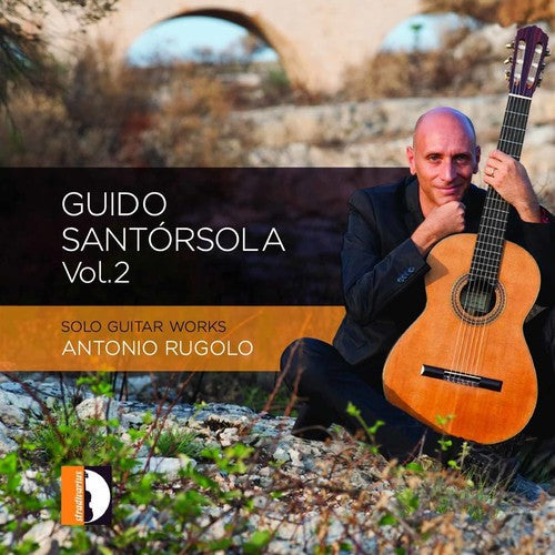 Santorsola / Antonio Rugolo - Santorsola 2: Solo Guitar Works [CD]