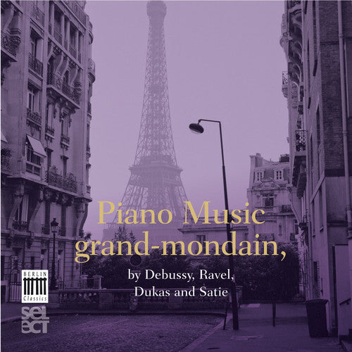Debussy / Ravel / Dukas - Piano Music Grand-Mondain [Digipak]