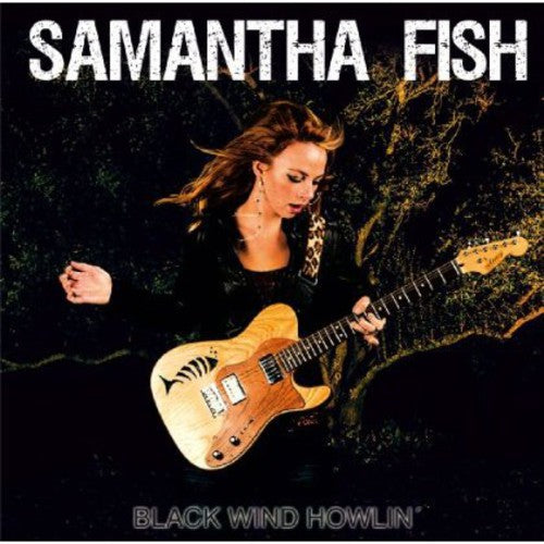 Fish,samantha - Black Wind Howlin - Music CD