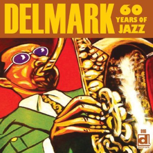 Delmark-60 Years Of Jazz - Delmark, 60 Years Of Jazz [CD]