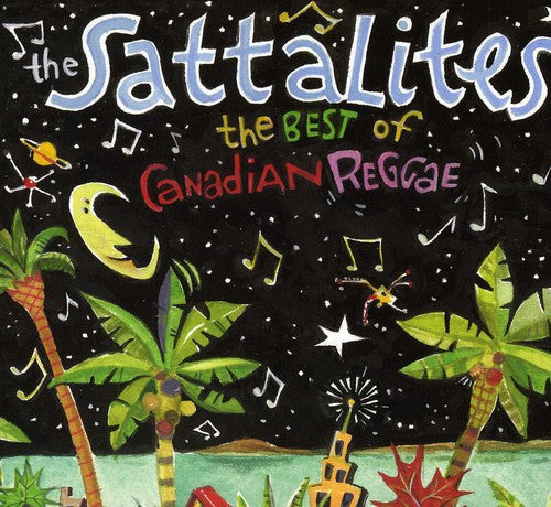 The Sattalites - The Best Of Canadian Reggae [CD]