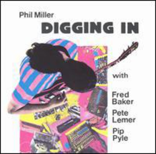 Phil Miller - Digging in [CD]
