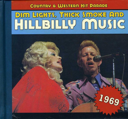 Dim Lights Thick Smoke & Hillbilly - Country & Western Hit Parade 1969 [Import]