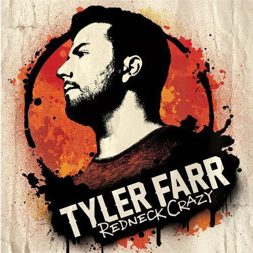 Tyler Farr - Redneck Crazy [CD]