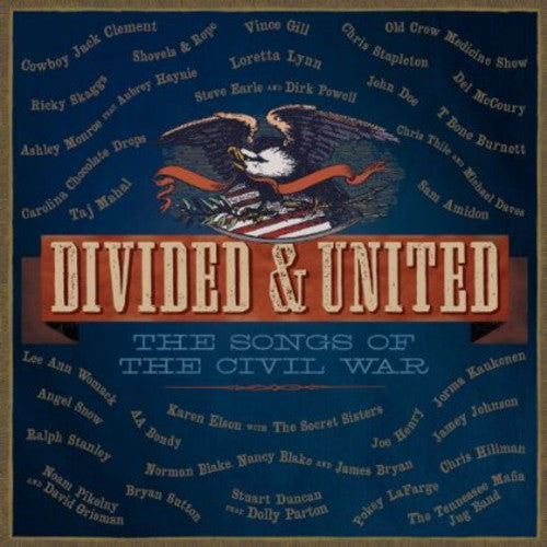 Divided & United The Song Of The Civil War - Divided & United: The Songs of the Civil War / Various [2 CD]