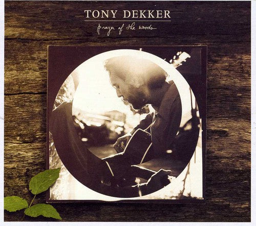 Tony Dekker - Prayer of the Woods [CD]