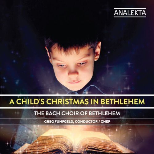 Bach Choir Of Bethlehem - Childs Christmas in Bethlehem [CD]