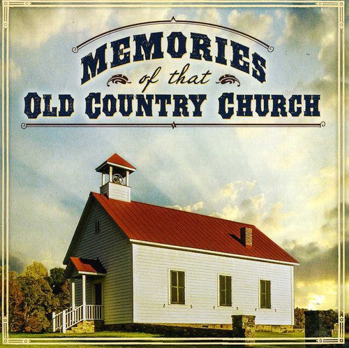 Memories Of That Old Country Church - Memories of That Old Country Church / Various [CD]