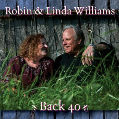 Robin & Linda Williams - Back 40 [CD]